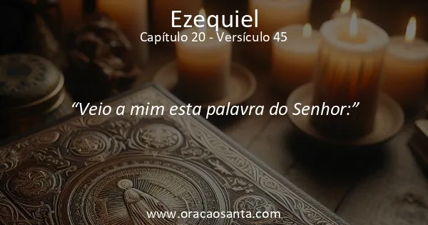 Ezequiel 20:45