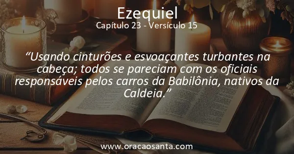 Ezequiel 23:15
