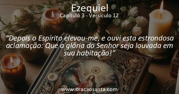 Ezequiel 3:12