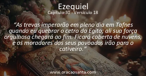 Ezequiel 30:18