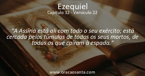 Ezequiel 32:22