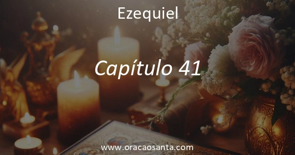Ezequiel 41
