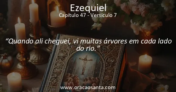 Ezequiel 47:7