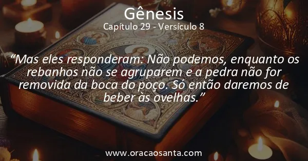 Gênesis 29:8