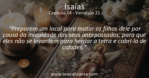 Isaías 14:21