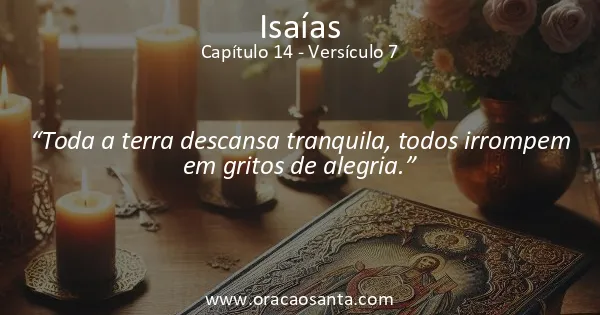 Isaías 14:7