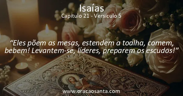 Isaías 21:5