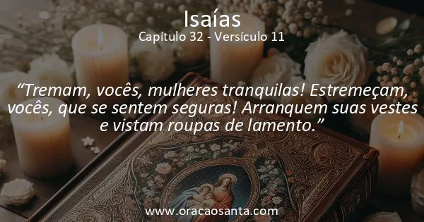 Isaías 32:11