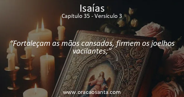 Isaías 35:3