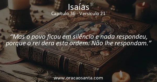 Isaías 36:21