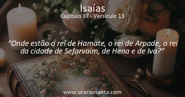 Isaías 37:13
