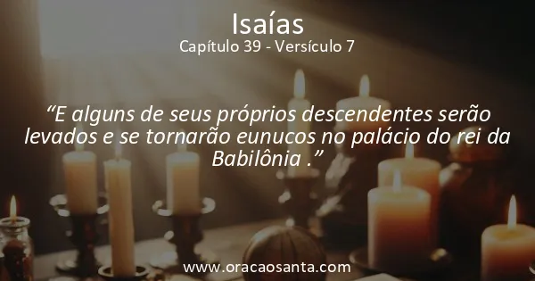 Isaías 39:7