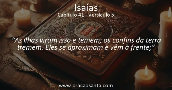 Isaías 41:5