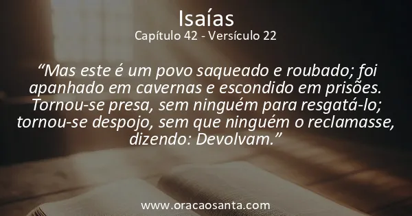 Isaías 42:22