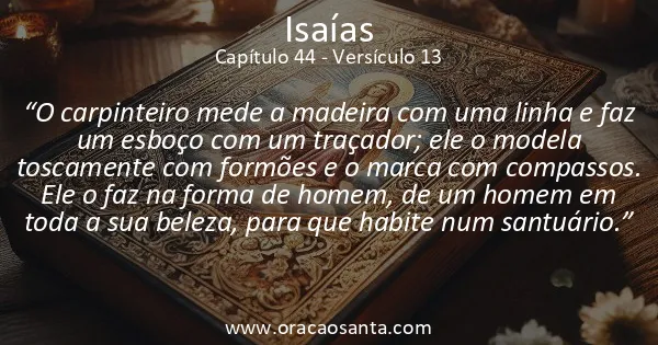Isaías 44:13