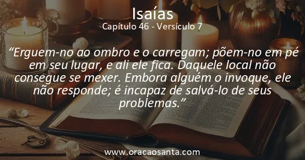 Isaías 46:7