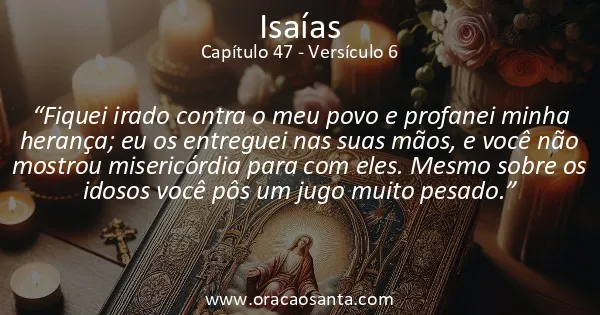 Isaías 47:6
