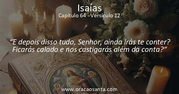 Isaías 64:12