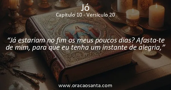 Jó 10:20