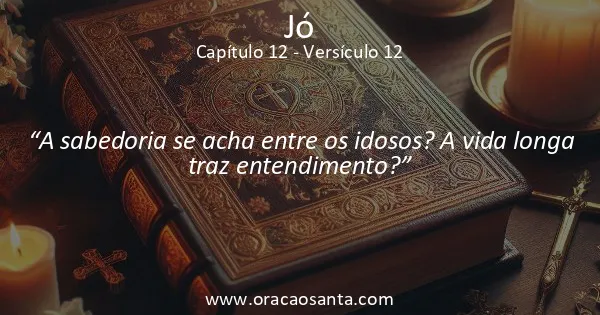Jó 12:12