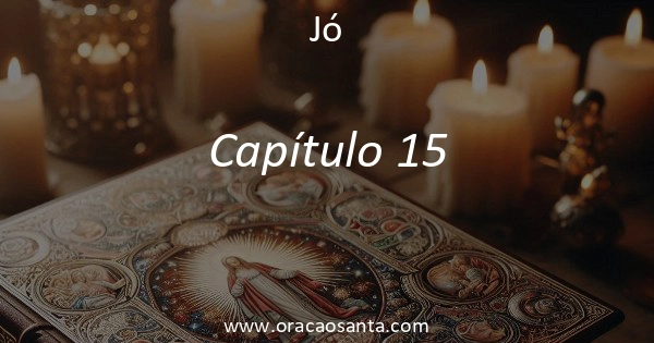 Jó 15