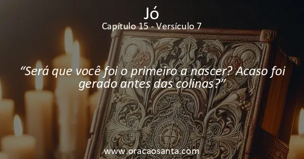 Jó 15:7