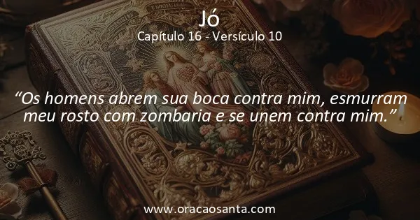 Jó 16:10
