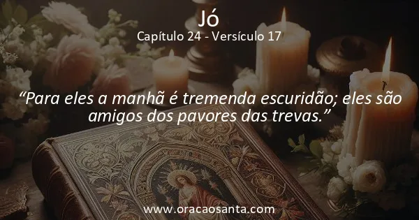 Jó 24:17