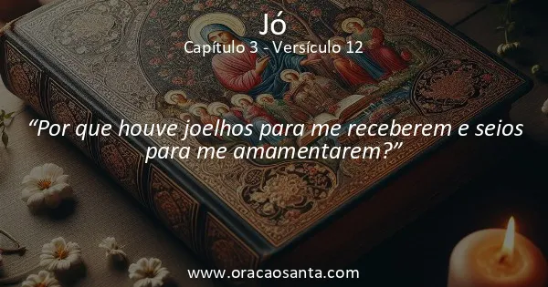 Jó 3:12