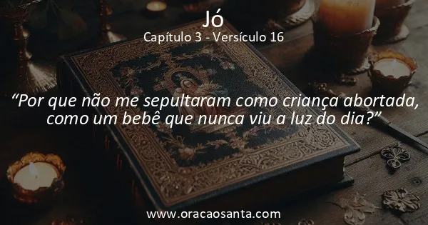 Jó 3:16
