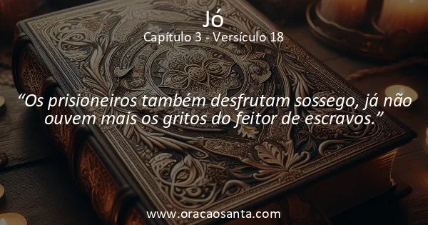 Jó 3:18