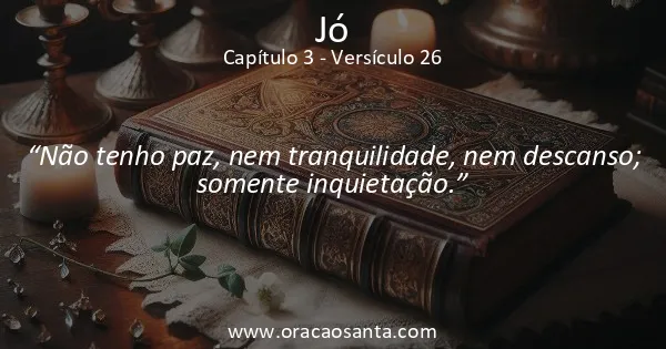 Jó 3:26