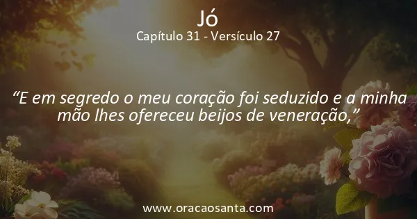 Jó 31:27