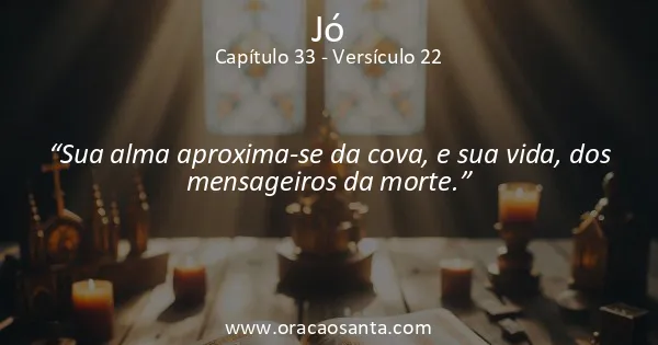 Jó 33:22