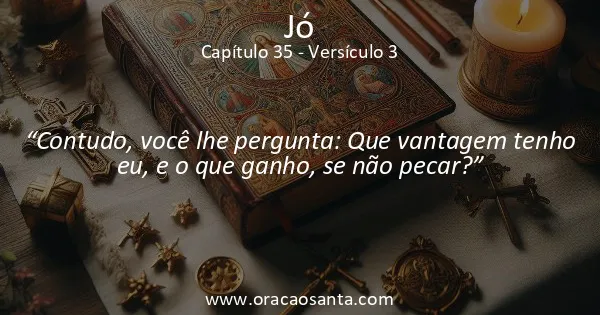 Jó 35:3
