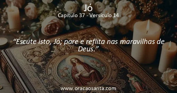 Jó 37:14