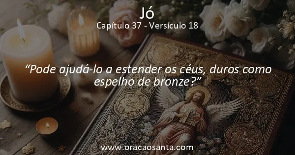 Jó 37:18