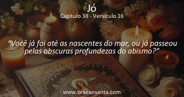 Jó 38:16