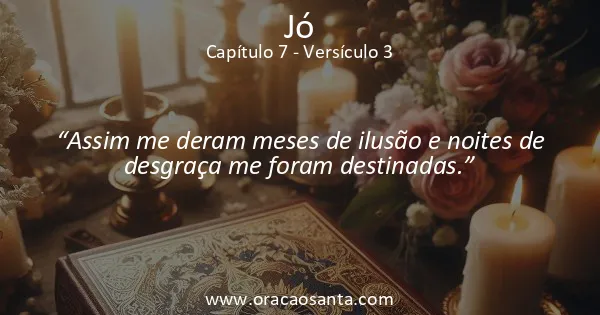 Jó 7:3