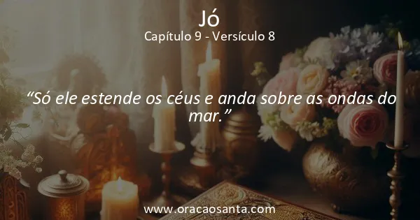 Jó 9:8