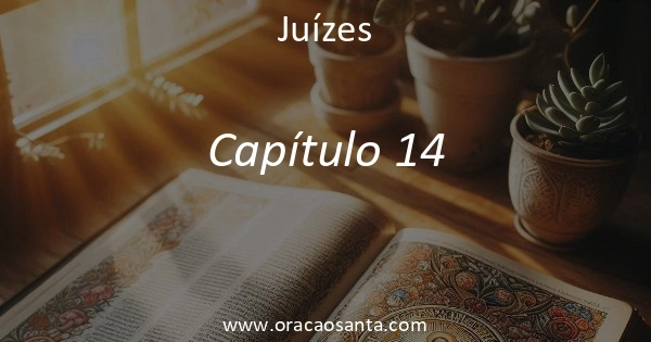 Juízes 14