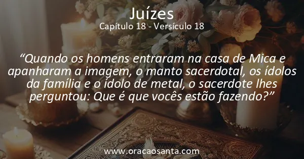 Juízes 18:18