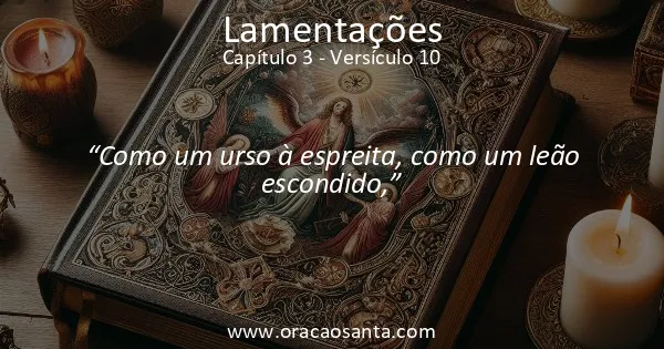 Lamentações 3:10
