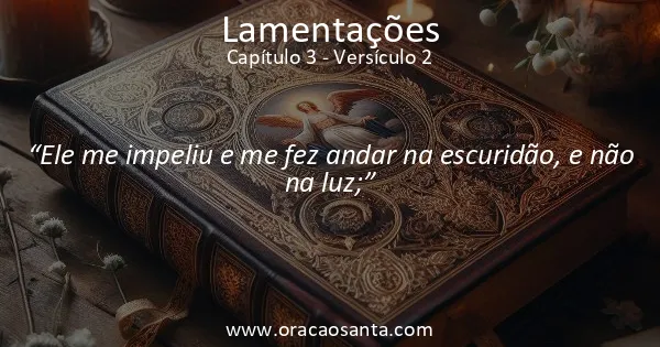 Lamentações 3:2