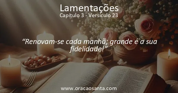 Lamentações 3:23