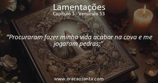 Lamentações 3:53
