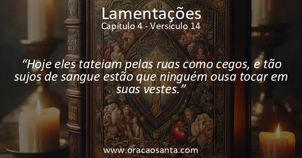 Lamentações 4:14