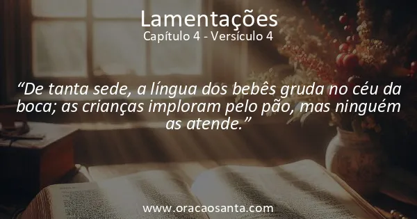 Lamentações 4:4