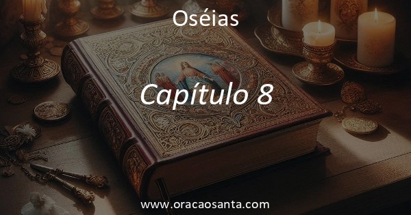 Oseias 8