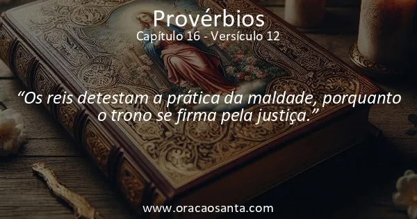 Provérbios 16:12